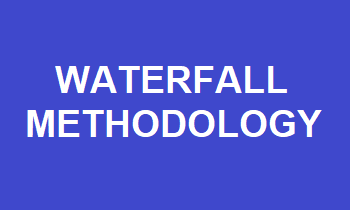 Waterfall Methodology